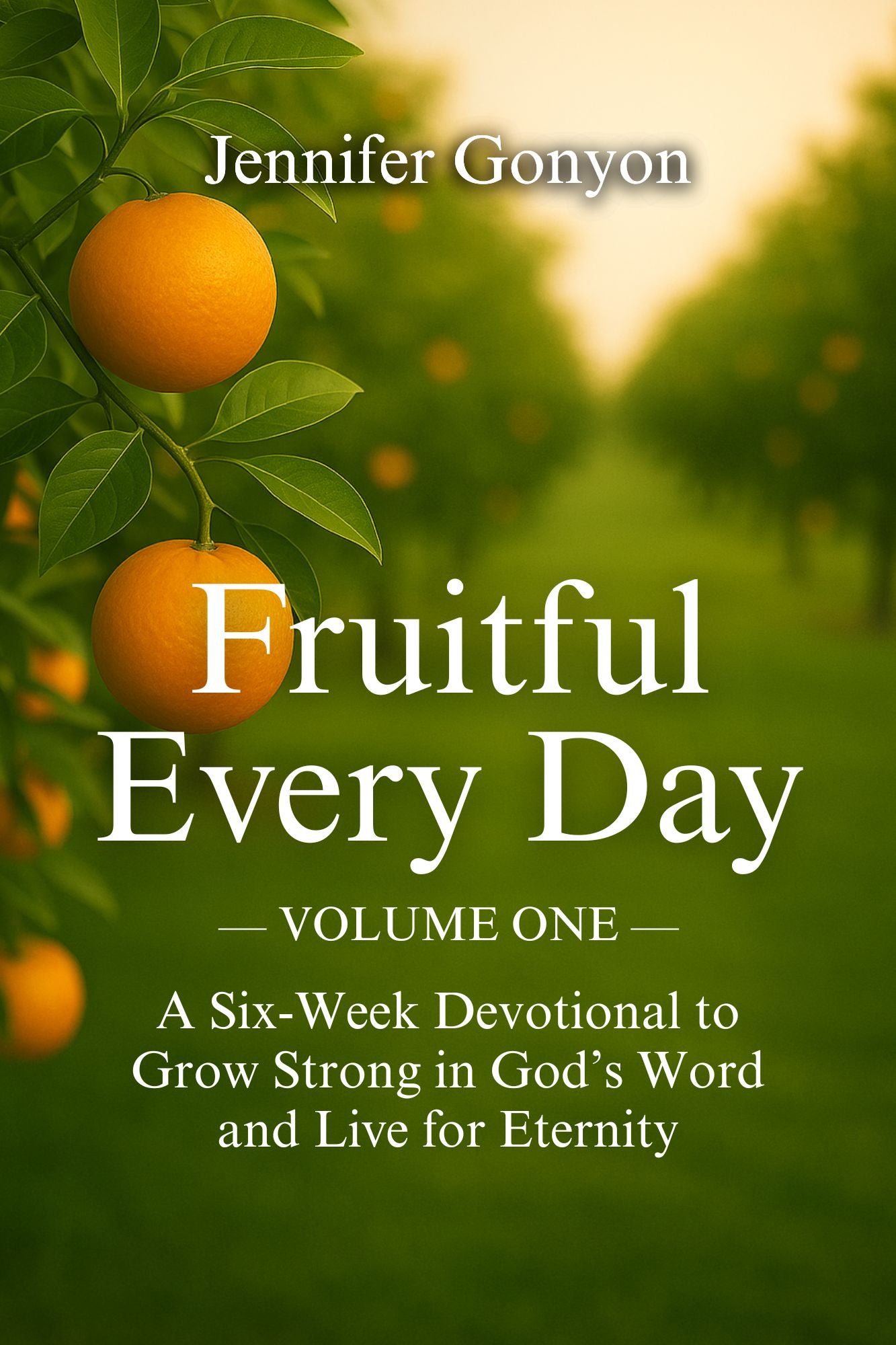 Fruitful Every Day, Vol. 1 (Paperback)