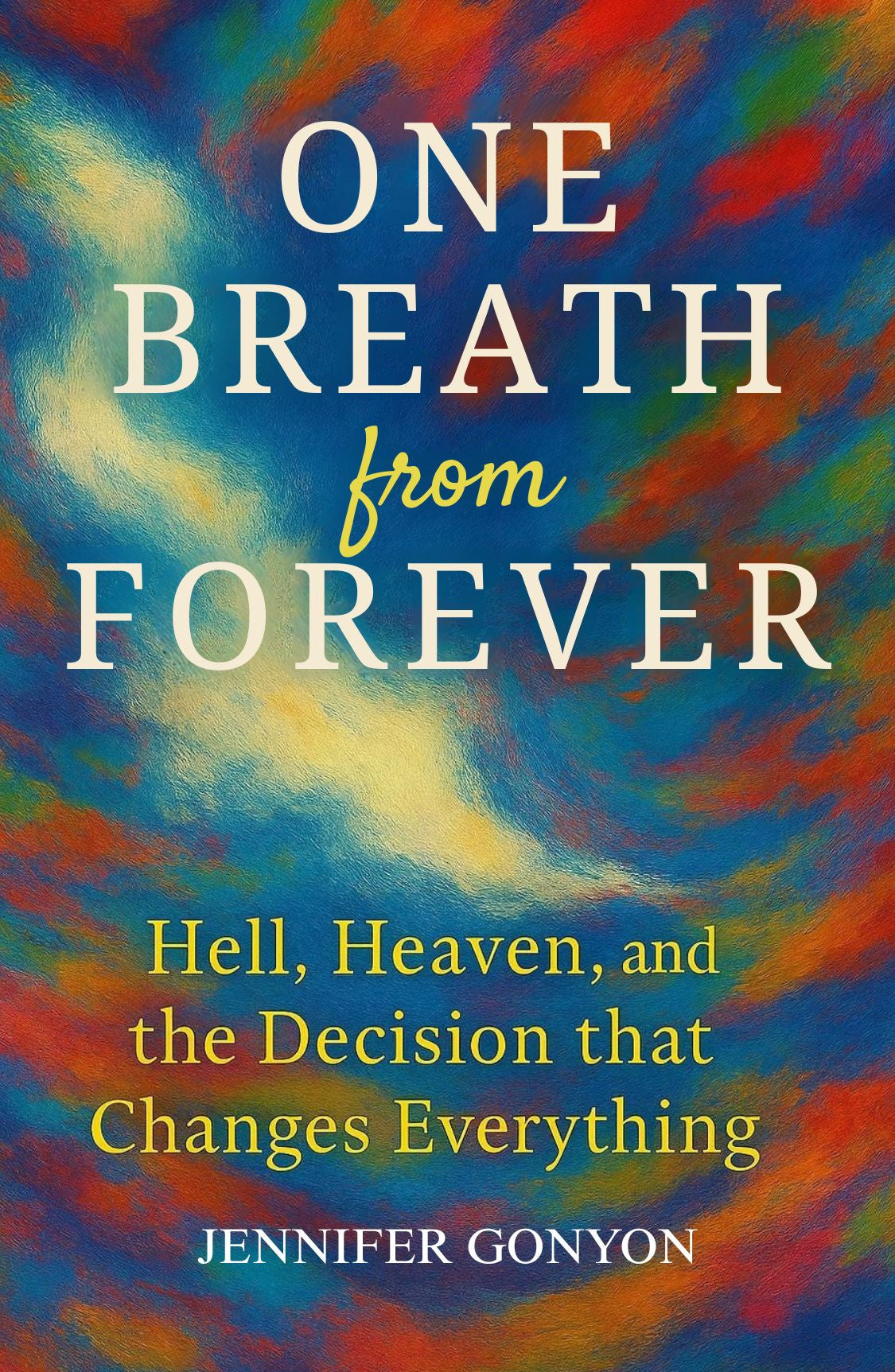 One Breath From Forever