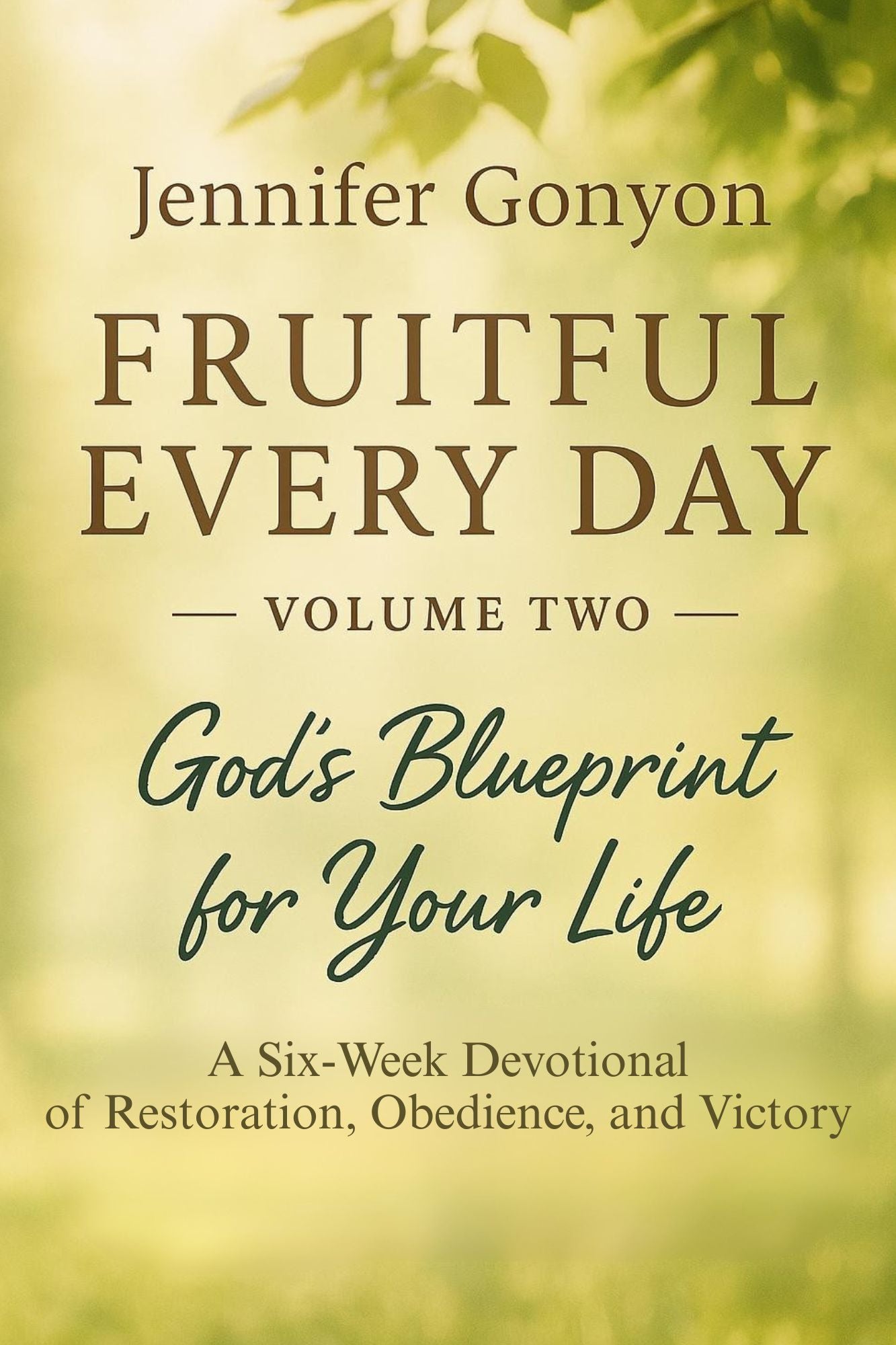 Fruitful Every Day, Vol. 2
